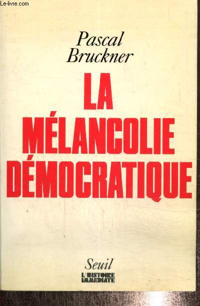 La mlancolie dmocratique (Collection 