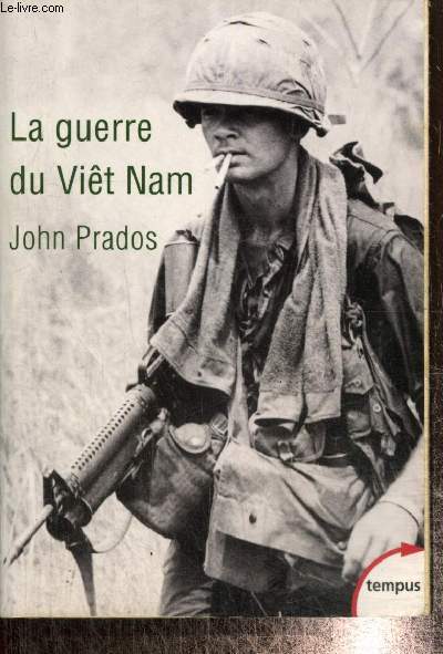La guerre du Vit Nam (Collection 
