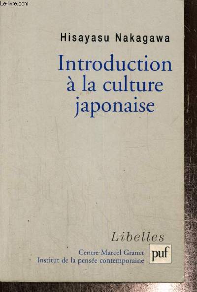 Introduction  la culture japonaise - Essai d'anthropologie rciproque