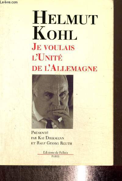 Je voulais l'Unit de l'Allemagne