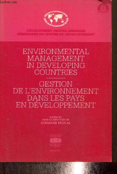 Environmental management in developing countries / Gestion de l'environnement dans les pays en dveloppement