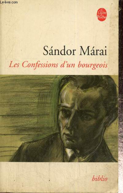 Les Confessions d'un bourgeois (Livre de Poche n3369)