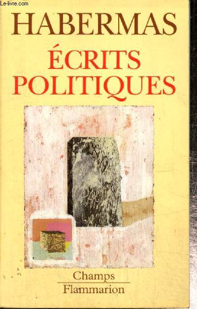 Ecrits politiques - Culture, droit, histoire (Collection 