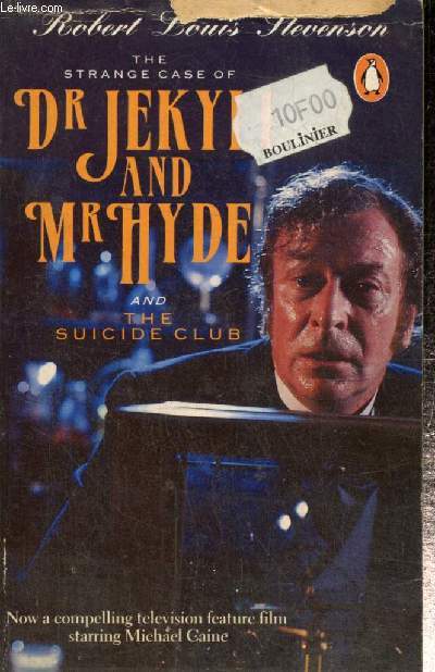 The strange case of Dr Jekyll and Mr Hyde and The Suicide Club