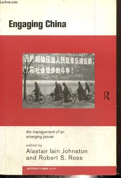 Engaging China - The management of an emerging power