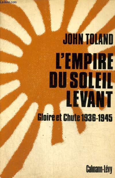 L'Empire du Soleil Levant - Gloire et chute, 1936-1945