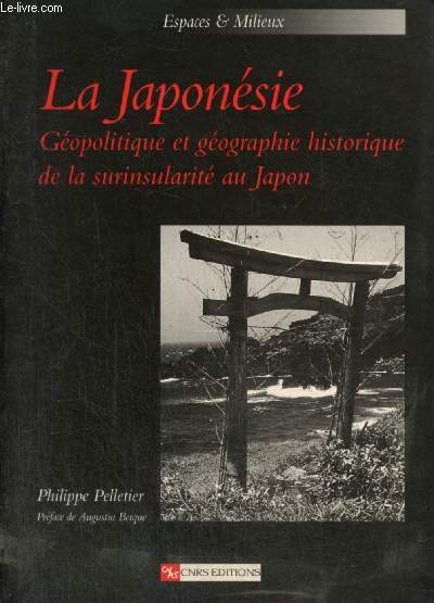 La Japonsie - Gopolitique et gographie historique de la surinsularit au Japon (Collection 