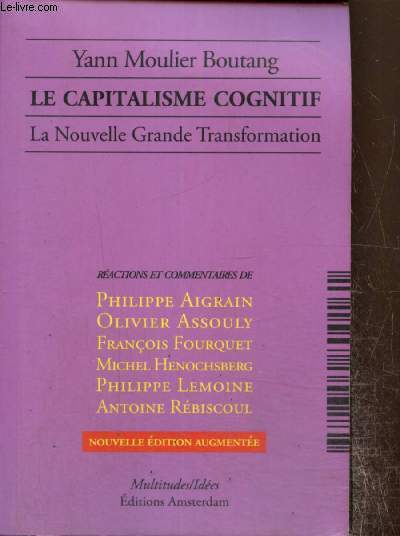 Le Capitalisme cognitif - La nouvelle grande transformation
