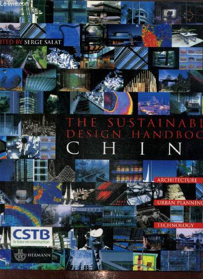 The sustainable design handbook - China - Hig environmental quality cities and buildings