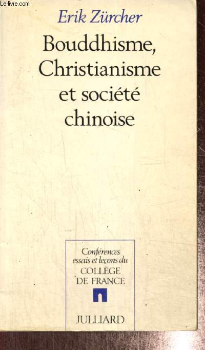 Bouddhisme, Christianisme et socit chinoise (Collection 