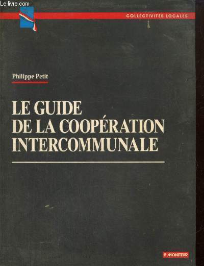 Le guide de la coopration intercommunale
