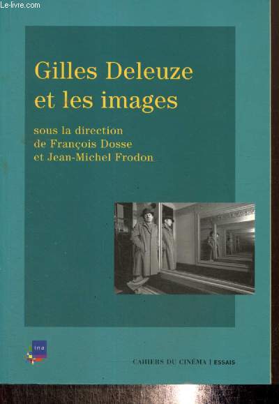 Gilles Deleuze et les images