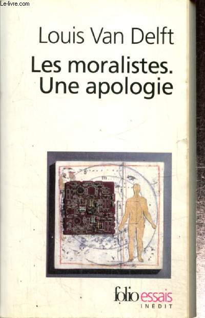 Les moralistes. Une apologie (Collection 