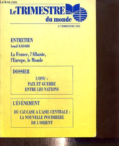 Le Trimestre du monde, n20 (4e trimestre 1992) : Le Conseil de Scurit, un directoire mondial ? (Maurice Torrelli) / Les oprations de maintien de la paix (Bruno Foucher) / La scurit internationale et l'volution de la scurit collective /...