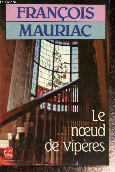 Le noeud de vipres (Livre de Poche, n251)