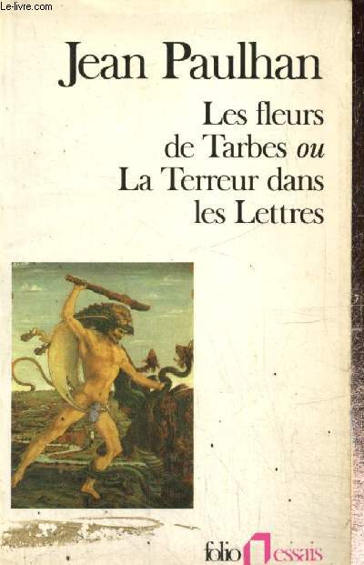Les fleurs de Tarbes ou La Terreur dans les Lettres (Collection 