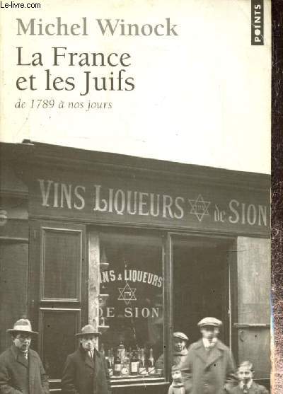 La France et les Juifs de 1789  nos jours (Collection 
