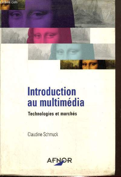 Introduction au multimdia - Technologies et marchs