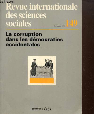 Revue internationale des sciences sociales, n°149 (septembre 1996) - La corruption dans les démocraties occidentales - Corruption 