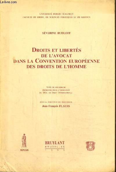 Droits et liberts de l'avocat dans la Convention europenne des droits de l'homme