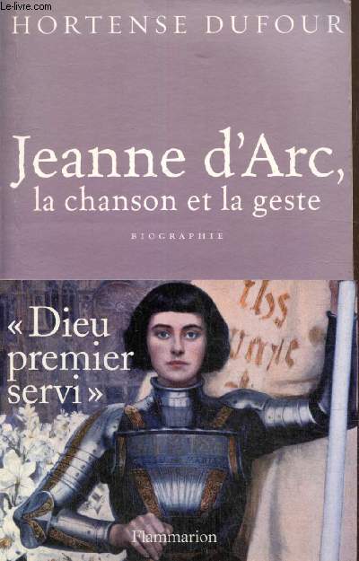Jeanne d'Arc, la chanson et la geste