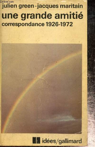 Une grande amiti - Correspondance 1926-1972 (Collection 