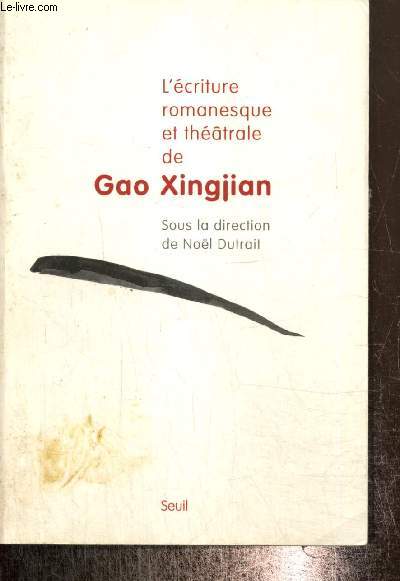 L'criture romanesque et thtrale de Gao Xingjian