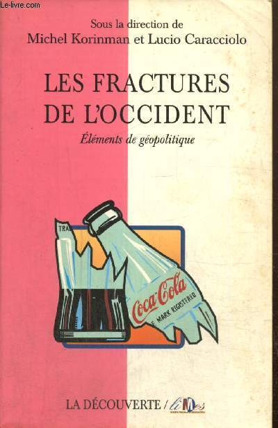 Les fractures de l'Occident - Elments de gopolitique