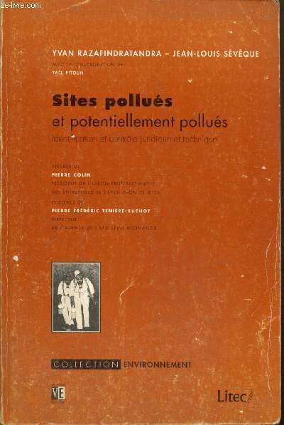 Sites pollus et potentiellement pollus - Identification et contrle juridique et technique (Collection 