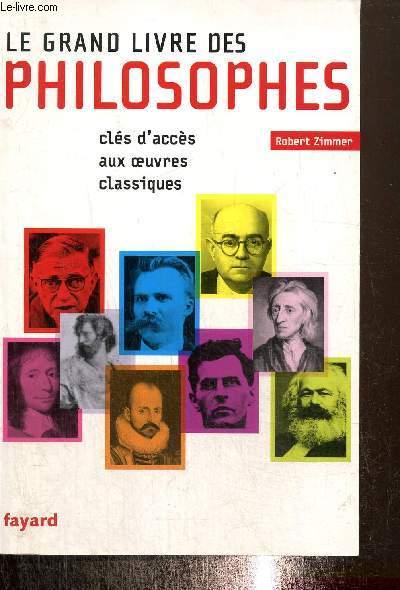 Le grand livre des philosophes - Cls d'accs aux oeuvres classiques