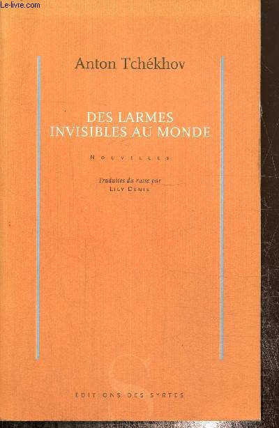 Des larmes invisibles au monde - Nouvelles