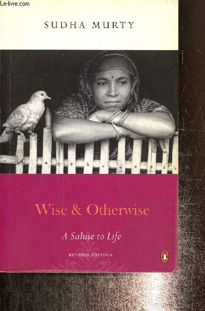 Wise & Otherwise - A Salute to Life