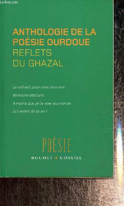 Anthologie de la posie ourdoue - Reflets du Ghazal