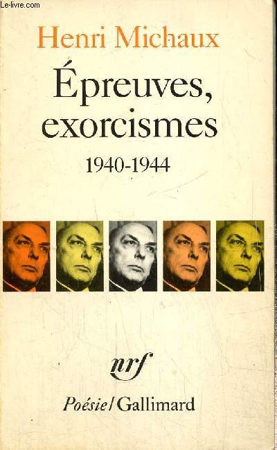 Epreuves, exorcismes, 1940-1944