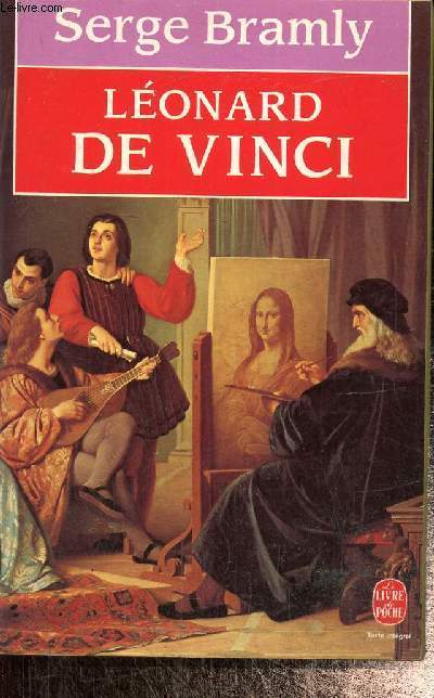 Lonard de Vinci (Livre de Poche, n6741)