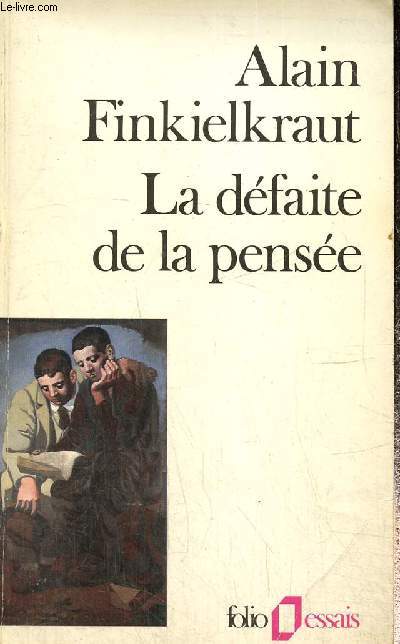 La dfaite de la pense (Collection 