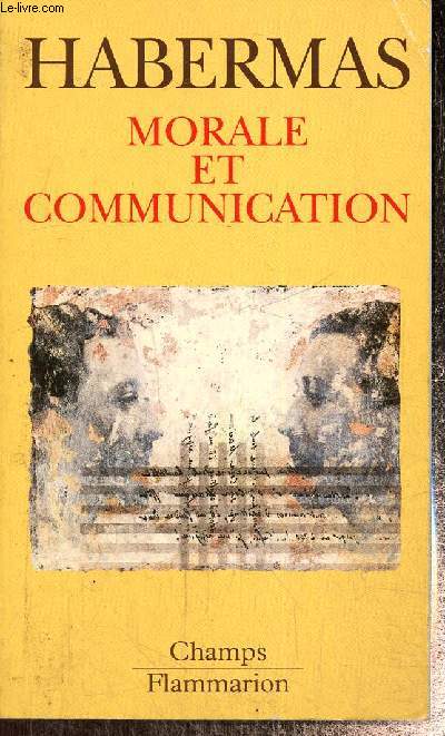 Morale et communication - Conscience morale et activit communicationnelle (Collection 