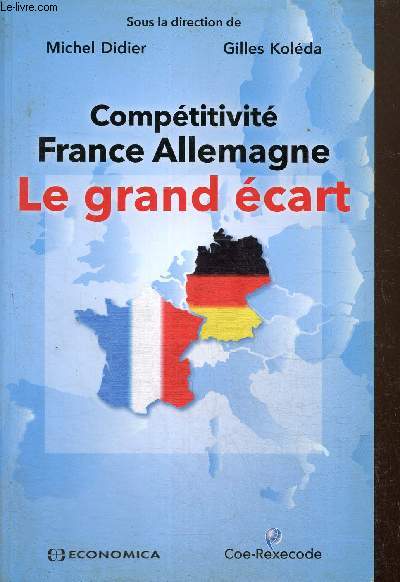 Comptitivit France Allemagne, le grand cart
