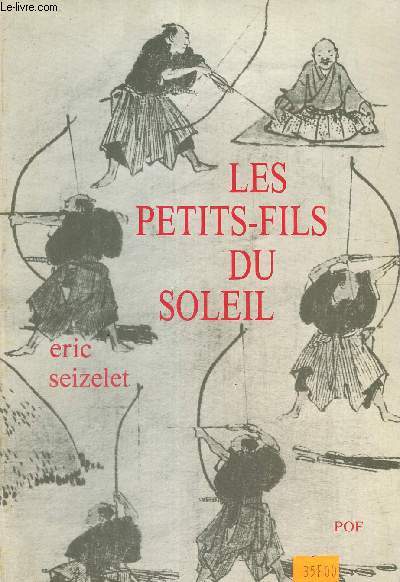 Les petits-fils du Soleil - La jeunesse japonaise et le patriotisme (Collection 