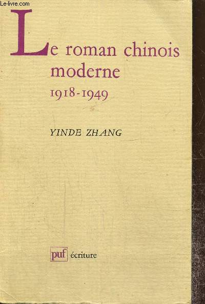 Le roman chinois moderne, 1918-1949