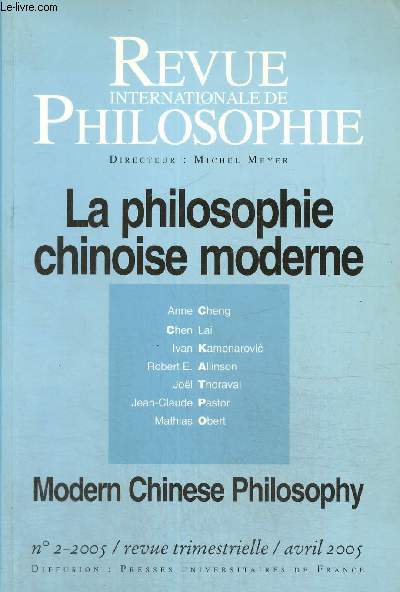 Revue internationale de philosophie, n°2-2005 (avril 2005) - La philosophie chinoise moderne / Modern Chinese Philosophy : De la 