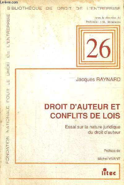 Droit d'auteur et conflit de lois - Essai sur la nature juridique du droit d'auteur (Collection 