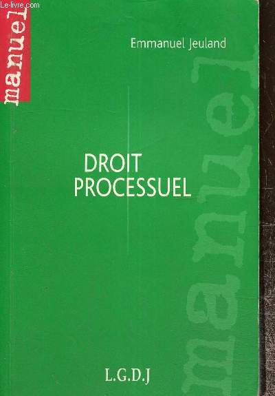 Droit processuel - Une science de la reconstruction des liens du droit