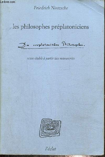 Les philosophes préplatoniciens (Collection 