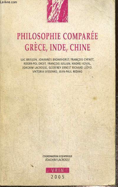 Philosophie compare : Grce, Inde, Chine