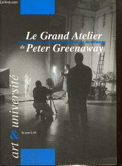 Le Grand Atelier de Peter Greenaway