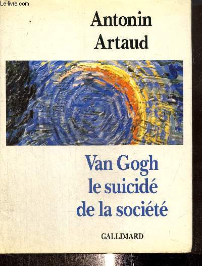 Van Gogh, le suicid de la socit
