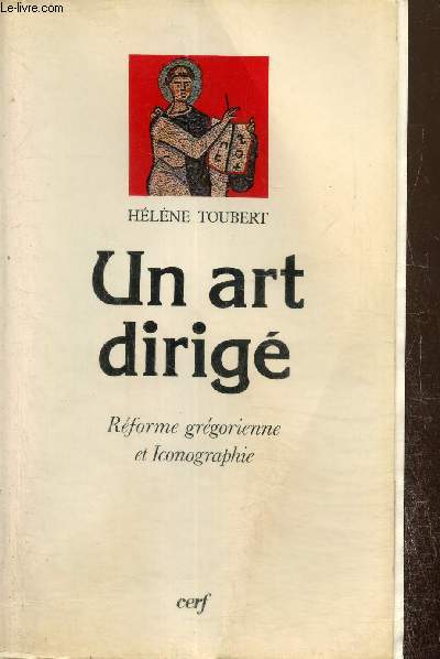 Un art dirig - Rforme grgorienne et iconographie