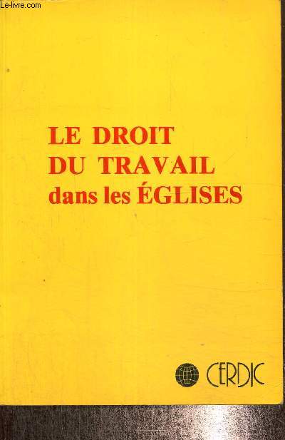 Le droit du travail dans les glises (Collection 