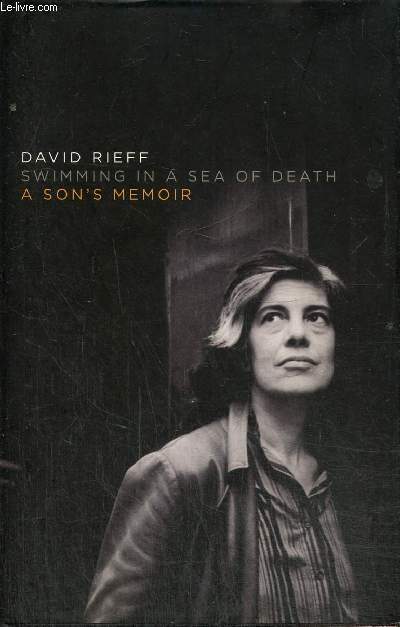 Swimming in a sea of death - A son's memoir